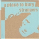 A Place To Bury Strangers - The Box Set